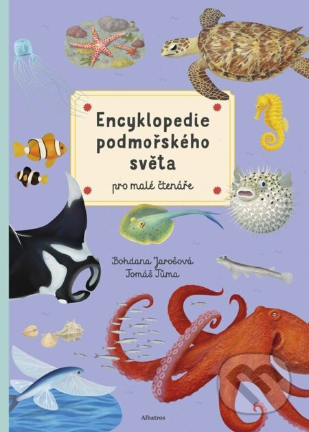 Encyklopedie podmořského světa pro mladé čtenáře ALBATROS