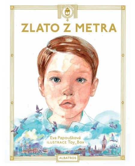 Zlato z metra - Eva Papoušková