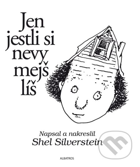 Jen jestli si nevymejšlíš - Shel Silverstein