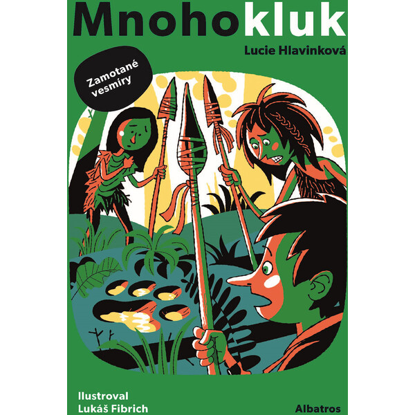 Mnohokluk 3: Zamotané vesmíry