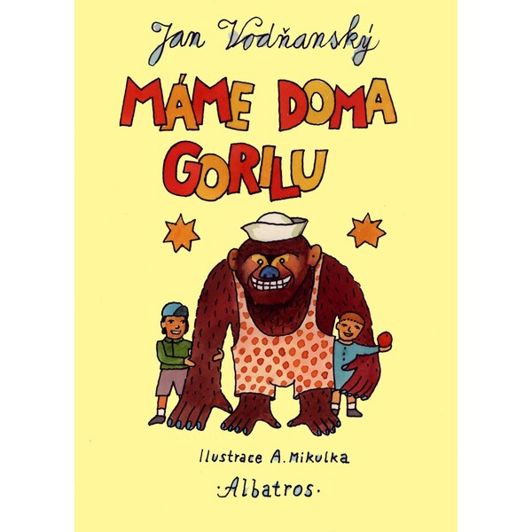 Máme doma gorilu - Jan Vodňanský