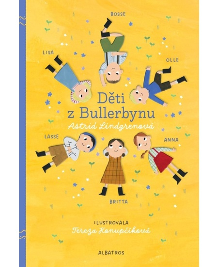 Děti z Bullerbynu - Astrid Lindgrenová