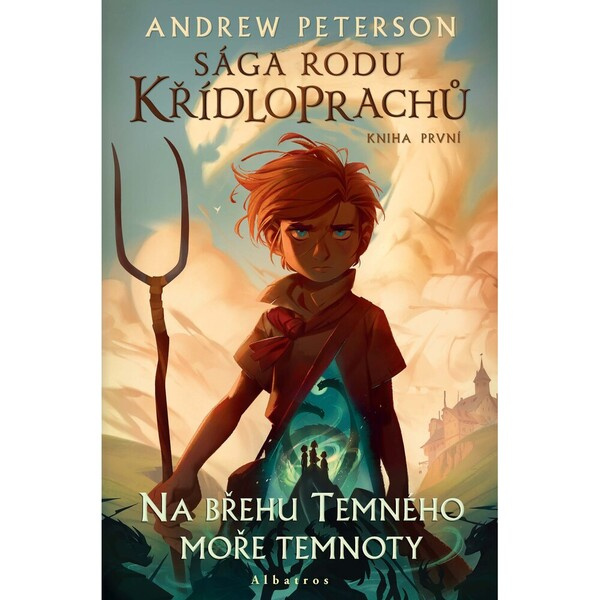 Sága rodu Křídloprachů: Na břehu Temného moře temnoty - Andrew Peterson