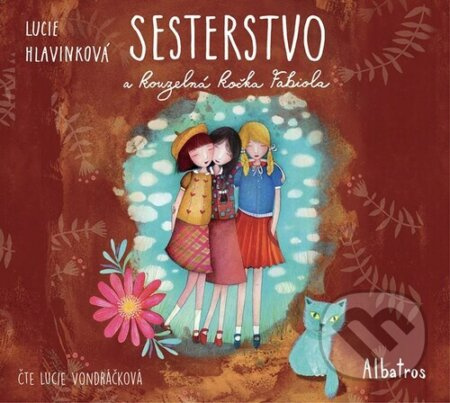 Sesterstvo a kouzelná kočka Fabiola - Lucie Hlavinková