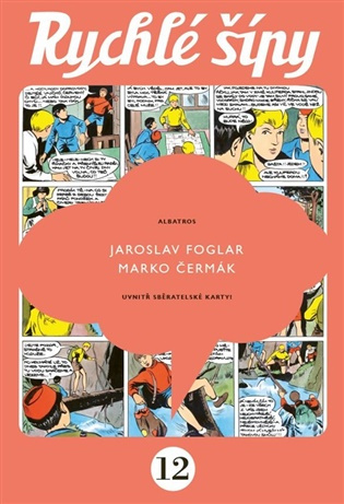 Rychlé šípy - sběratelské vydání - 12. díl ALBATROS
