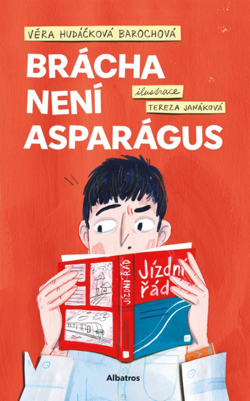 Brácha není asparágus -  Věra Hudáčková Barochová