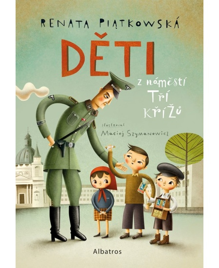 Děti z náměstí Tří křížů - Renata Piatkowská