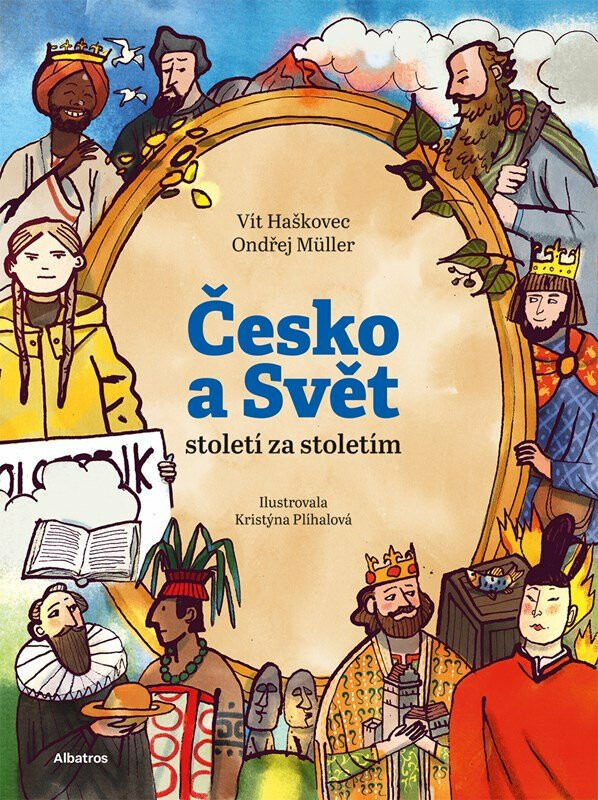 Česko a svět - století za stoletím - Vít Haškovec, Ondřej Müller