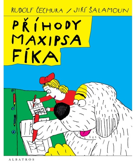 Příhody maxipsa Fíka - Rudolf Čechura