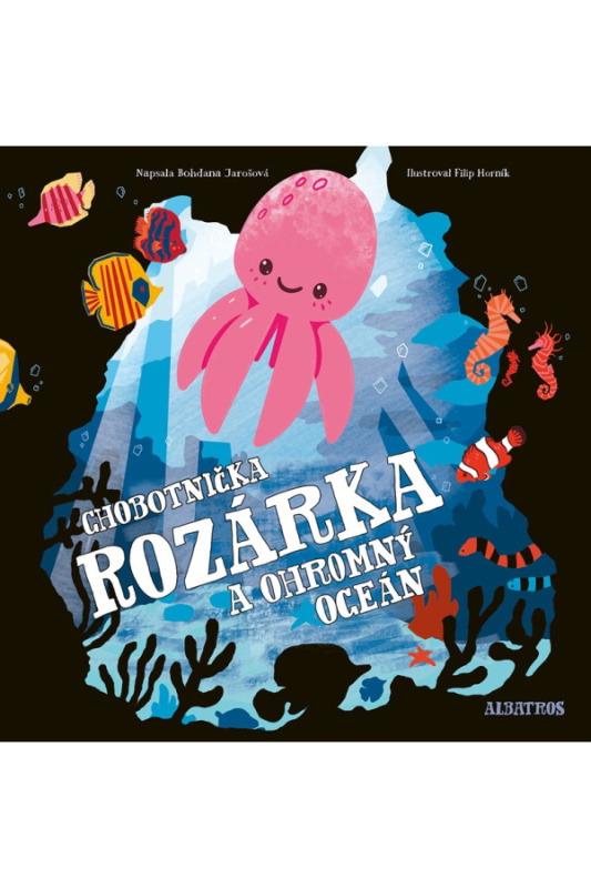 Chobotnička Rozárka a ohromný oceán