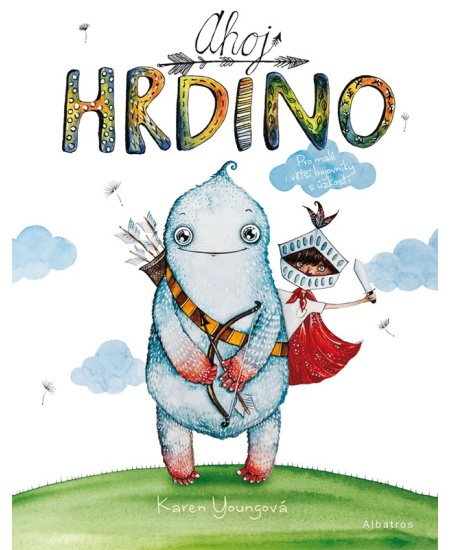Ahoj hrdino! - Karen Young