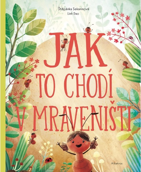Jak to chodí v mraveništi ALBATROS