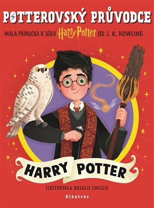 Potterovský průvodce: Harry Potter - J.K. Rowling
