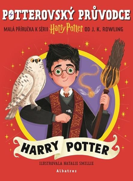 Potterovský průvodce: Harry Potter - J.K. Rowling