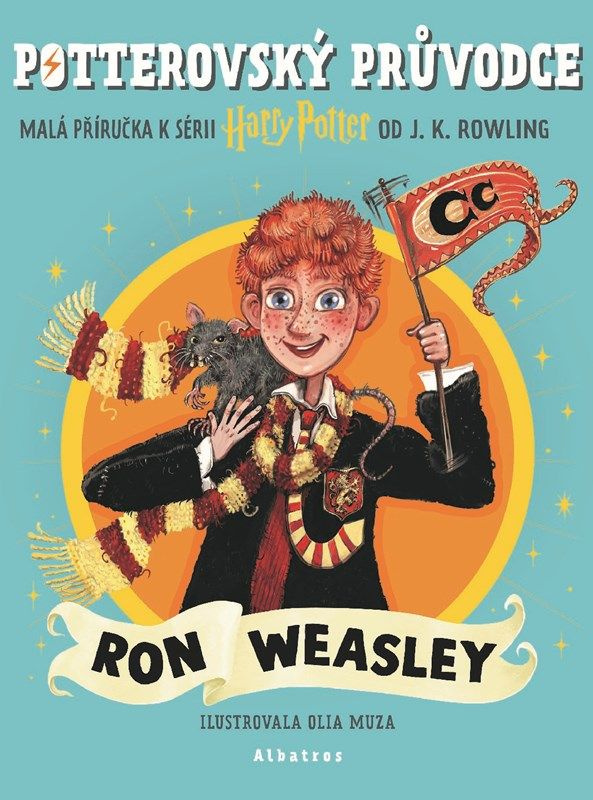 Potterovský průvodce: Ron Weasley - J.K. Rowling