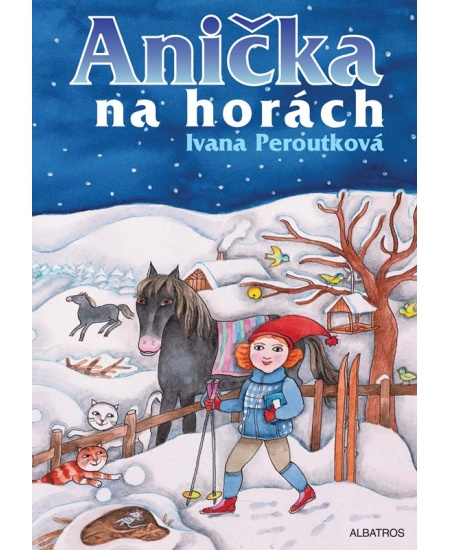 Anička na horách - Ivana Peroutková