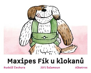 Maxipes Fík u klokanů - Rudolf Čechura