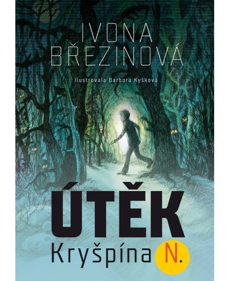 Útěk Kryšpína N. - Ivona Březinová