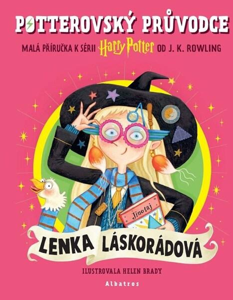 Potterovský průvodce: Lenka Láskorádová - J.K. Rowling