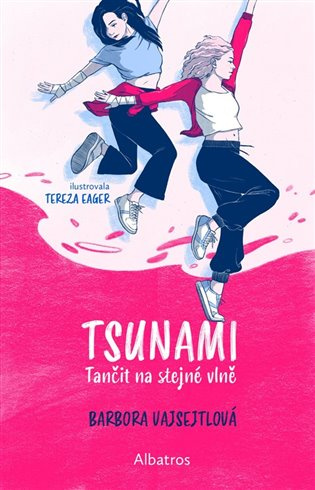 TSUNAMI: Tančit na stejné vlně (Holky z béčka) - Barbora Vajsejtlová