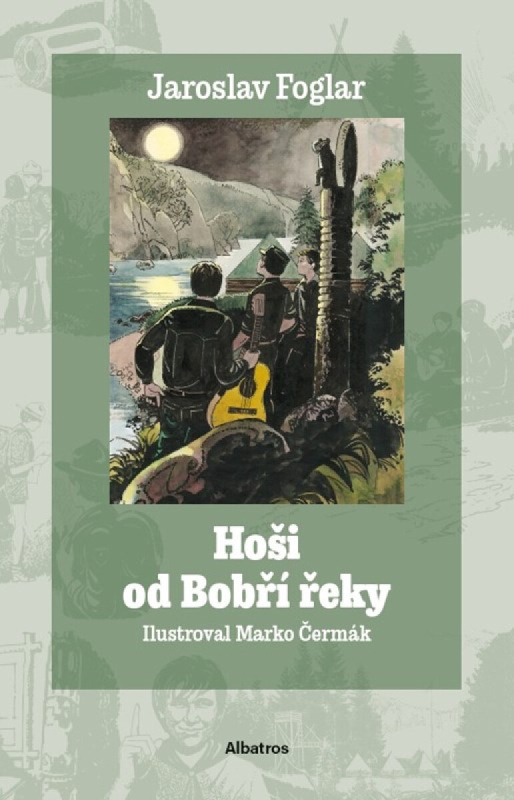 Hoši od Bobří řeky -  Jaroslav Foglar