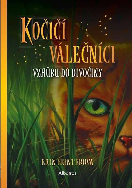 Kočičí válečníci (1) EXTRA - Vzhůru do divočiny (EXTRA EDICE)