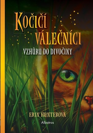 Kočičí válečníci (1) EXTRA - Vzhůru do divočiny (EXTRA EDICE)