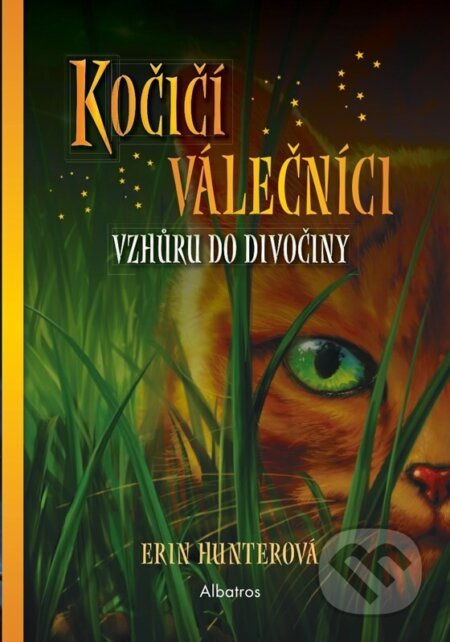 Kočičí válečníci (1) EXTRA - Vzhůru do divočiny (EXTRA EDICE)