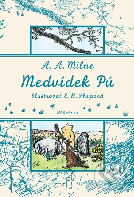 Medvídek Pú - A. A. Milne