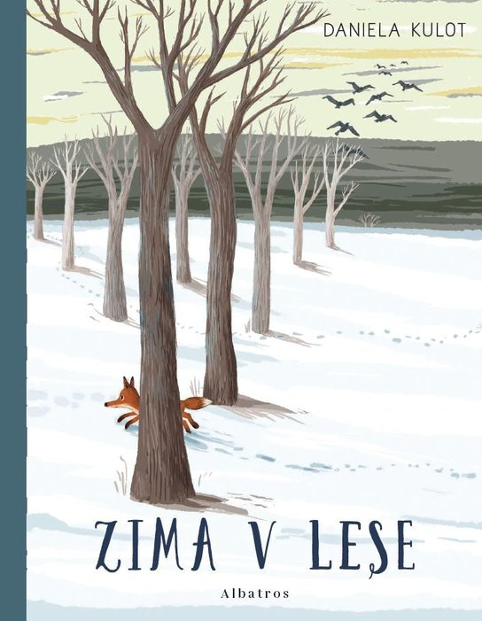 Zima v lese - Daniela Kulot