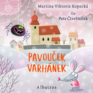 Pavouček Varhánek (audiokniha) (Co se děje v kostele?)