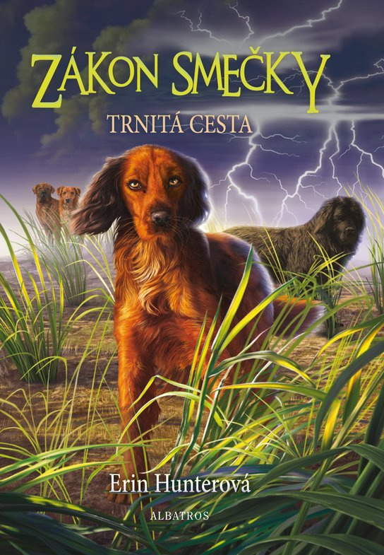 Zákon smečky (4) - Trnitá cesta - Erin Hunterová