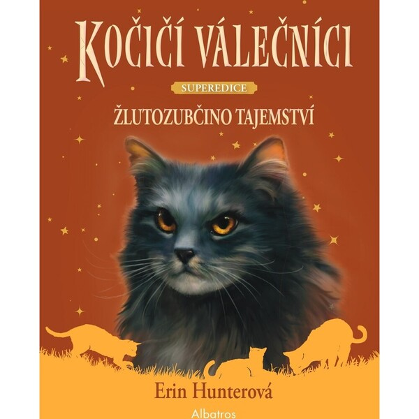 Kočičí válečníci - SUPEREDICE: Žlutozubčino tajemství