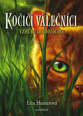 Kočičí válečníci (1) - Vzhůru do divočiny - kniha z kategorie Fantasy