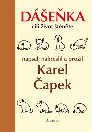 Dášeňka čili život štěněte -  Karel Čapek