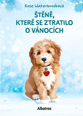 Štěně, které se ztratilo o Vánocích -  Rose Waterbrooková