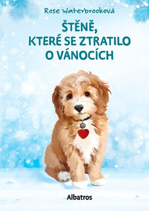 Štěně, které se ztratilo o Vánocích -  Rose Waterbrooková
