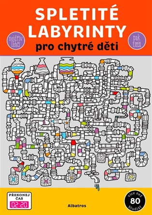 Spletité labyrinty pro chytré děti -