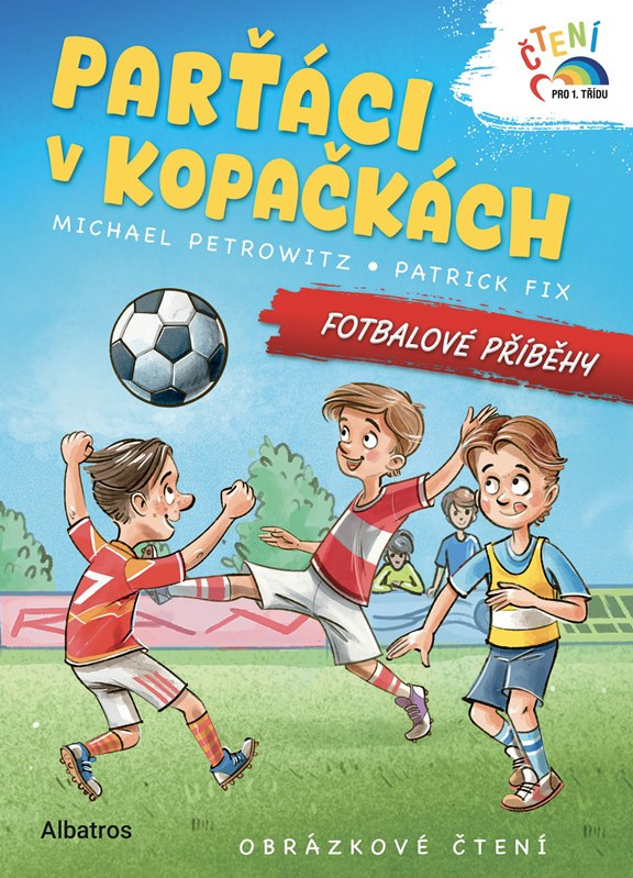 Parťáci v kopačkách - Fotbalové příběhy ALBATROS