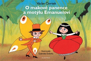O makové panence a motýlu Emanuelovi -  Václav Čtvrtek