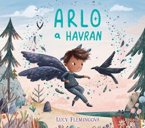 Arlo a havran -  Lucy Flemingová
