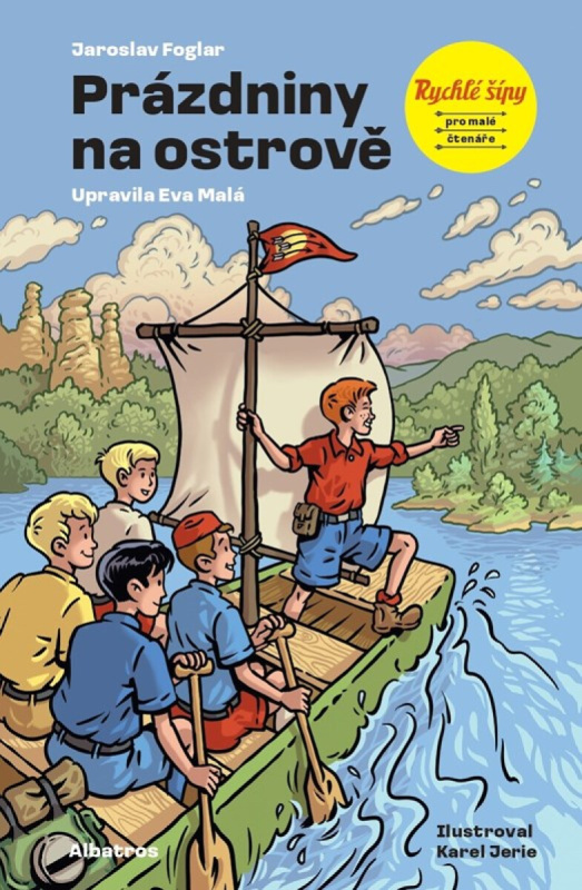 Rychlé šípy: Prázdniny na ostrově -  Jaroslav Foglar