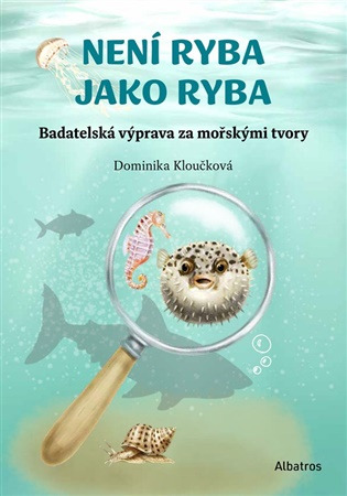 Není ryba jako ryba -  Bc. Dominika Kloučková