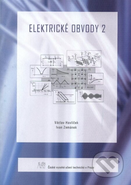Elektrické obvody 2 - Václav Havlíček - kniha z kategorie Vysoké školy
