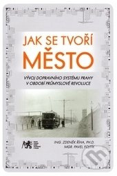 Jak se tvoří město - Zdeněk Říha - kniha z kategorie Stavebnictví
