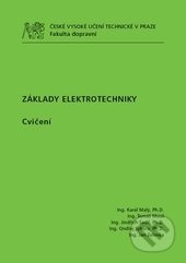 Základy elektrotechniky (cvičení) - Karel Malý - kniha z kategorie Elektrotechnika