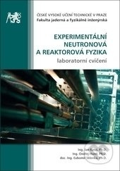 Experimentální neutronová a reaktorová fyzika (Laboratorní cvičení) - kniha z kategorie Fyzika
