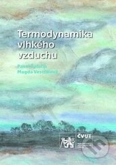 Termodynamika vlhkého vzduchu - Pavel Šafařík, Magda Vestfálová - kniha z kategorie Fyzika