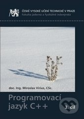 Programovací jazyk C++ 3. - Miroslav Virius - kniha z kategorie Programování