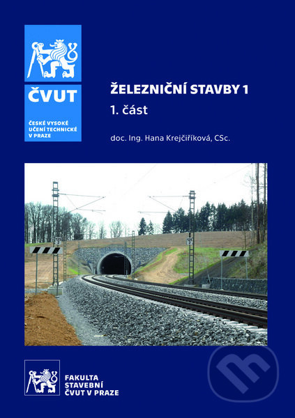 Železniční stavby 1 (1. část) - Hana Krejčiříková - kniha z kategorie Automobily a doprava